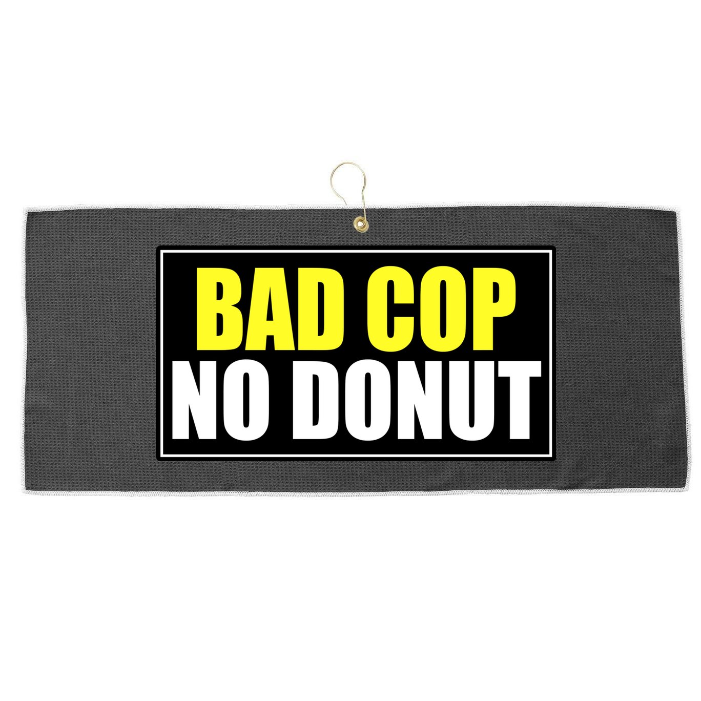 Bad Cop No Donut Large Microfiber Waffle Golf Towel