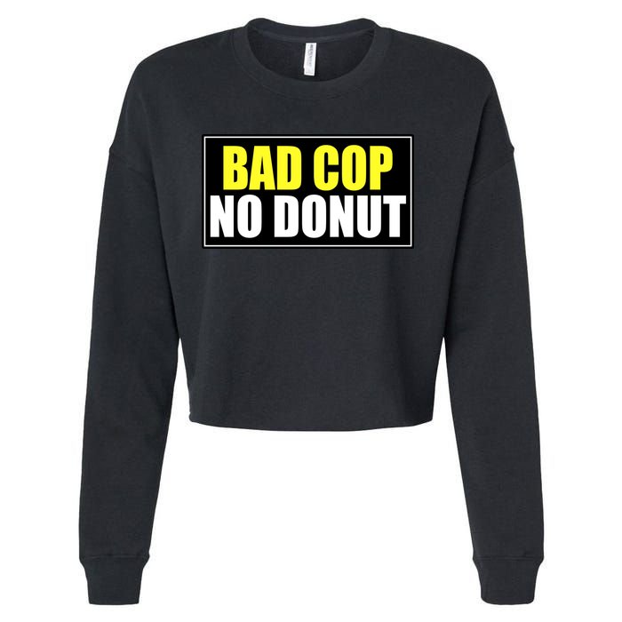 Bad Cop No Donut Cropped Pullover Crew