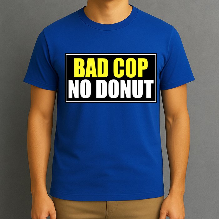 Bad Cop No Donut T-Shirt