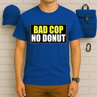 Bad Cop No Donut T-Shirt