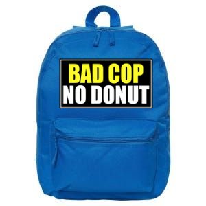 Bad Cop No Donut 16 in Basic Backpack