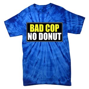 Bad Cop No Donut Tie-Dye T-Shirt