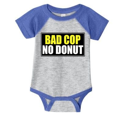 Bad Cop No Donut Infant Baby Jersey Bodysuit