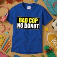 Bad Cop No Donut Kids T-Shirt