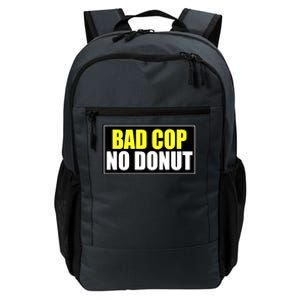 Bad Cop No Donut Daily Commute Backpack