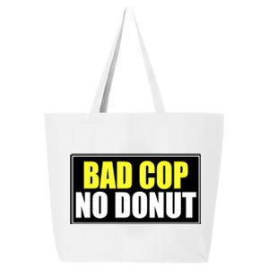 Bad Cop No Donut 25L Jumbo Tote