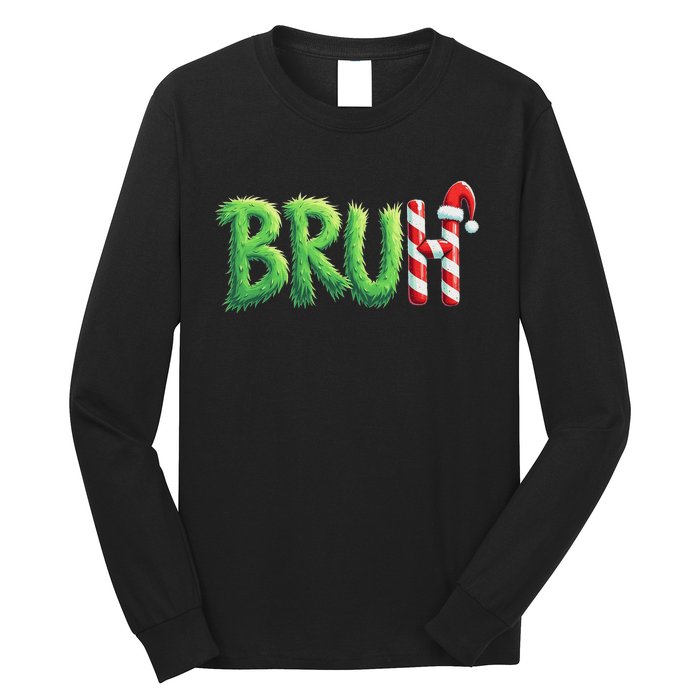 Bruh Christmas Ns Funny Christmas Humor Meme Long Sleeve Shirt