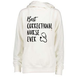 Best Correctional Nurse Ever National Nurses Week Great Gift Womens Funnel Neck Pullover Hood