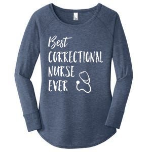 Best Correctional Nurse Ever National Nurses Week Great Gift Women's Perfect Tri Tunic Long Sleeve Shirt