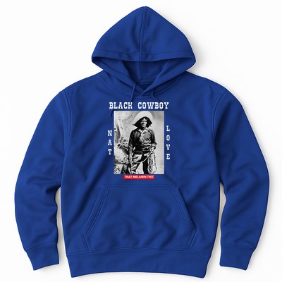 Black Cowboy Nat Love African American Cowboys Hoodie