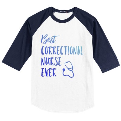 Best Correctional Nurse Ever National Nurses Week Gift Baseball Sleeve Shirt