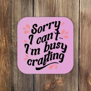 Busy Crafting Needlework Hobby Crafter Funny Gift Coaster