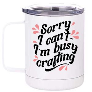 Busy Crafting Needlework Hobby Crafter Funny Gift 12 oz Stainless Steel Tumbler Cup