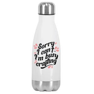 Busy Crafting Needlework Hobby Crafter Funny Gift Stainless Steel Insulated Water Bottle