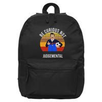 Be Curious Not Judgemental Inspirational Vintage Retro 16 in Basic Backpack