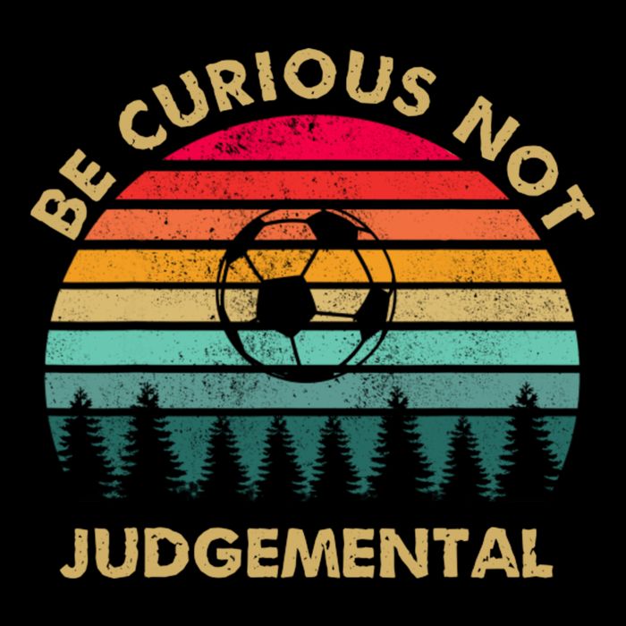 Be Curious Not Judgemental Vintage Funny Bucket Hat