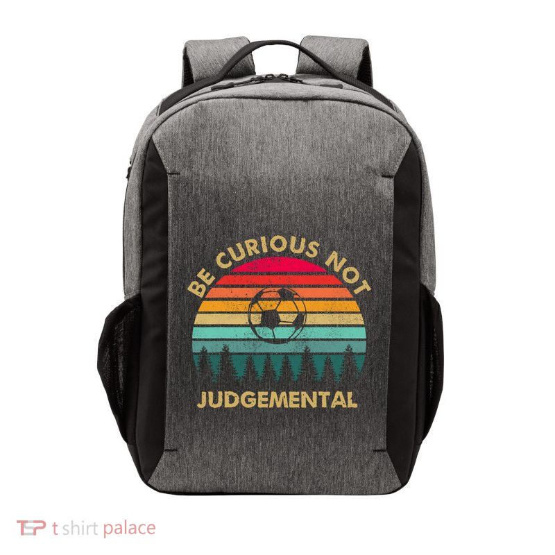 Be Curious Not Judgemental Vintage Funny Vector Backpack