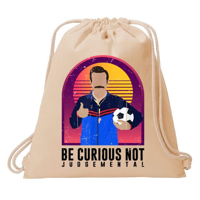 Be Curious Not Judgemental Football Funny Drawstring Bag
