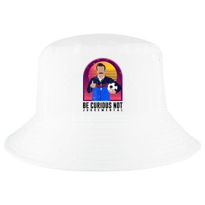 Be Curious Not Judgemental Football Funny Cool Comfort Performance Bucket Hat