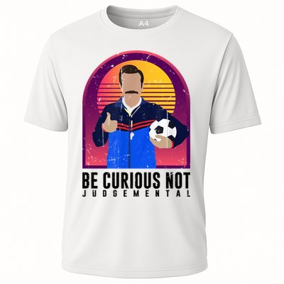 Be Curious Not Judgemental Football Funny Performance Shirt