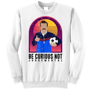 Be Curious Not Judgemental Football Funny Sweatshirt