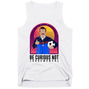 Be Curious Not Judgemental Football Funny Tank Top