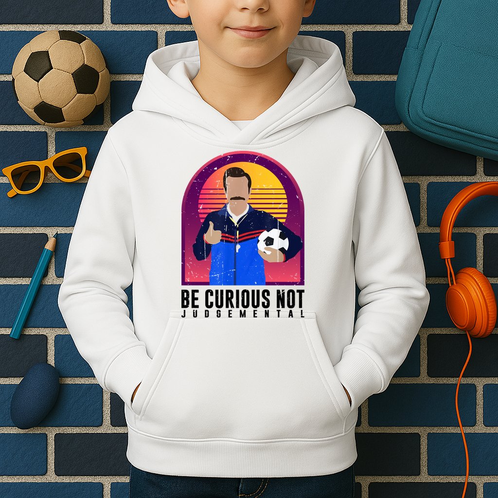 Be Curious Not Judgemental Football Funny Kids Hoodie