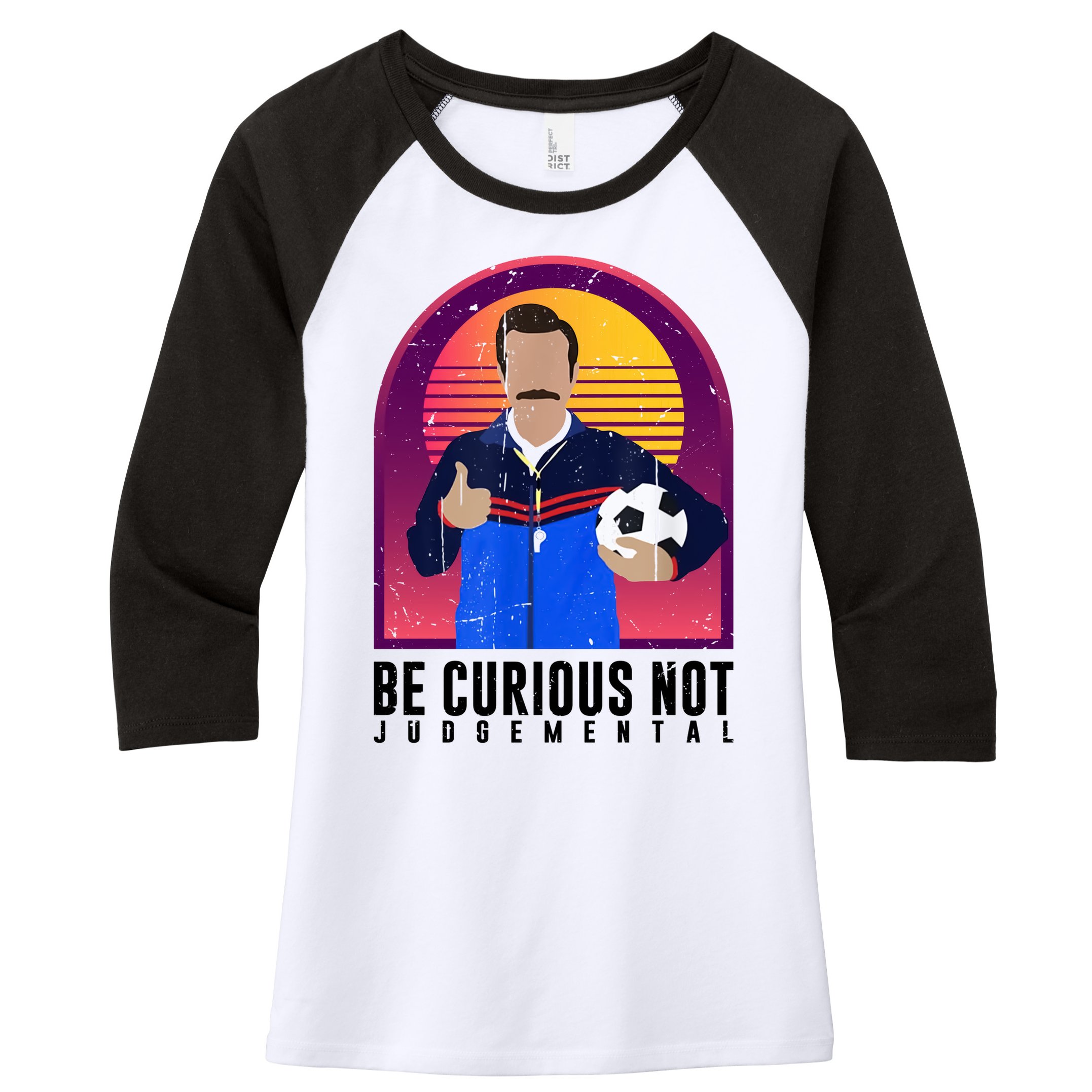 Be Curious Not Judgemental Football Funny Women's Tri-Blend 3/4-Sleeve Raglan Shirt