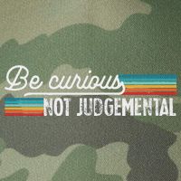 Be Curious Not Judgemental Motivation Inspirational Legacy Tie Dye Trucker Hat
