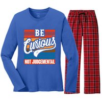 Be Curious Not Judgetal Motivation Inspirational Gift Women's Long Sleeve Flannel Pajama Set 