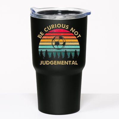 Be Curious Not Judgemental Inspirational Vintage Tumbler