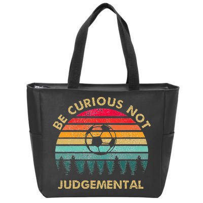 Be Curious Not Judgemental Inspirational Vintage Zip Tote Bag