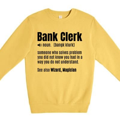 Bank Clerk Noun Definition Finance Banker Cashier Banking Gift Premium Crewneck Sweatshirt