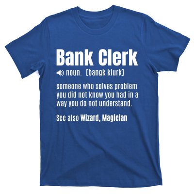 Bank Clerk Noun Definition Finance Banker Cashier Banking Gift T-Shirt