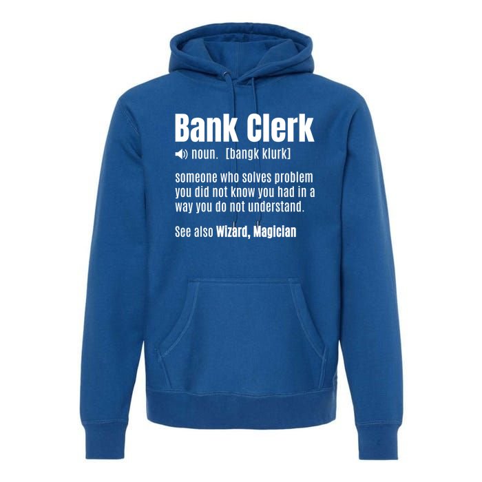 Bank Clerk Noun Definition Finance Banker Cashier Banking Gift Premium Hoodie