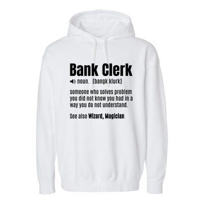 Bank Clerk Noun Definition Finance Banker Cashier Banking Gift Garment-Dyed Fleece Hoodie