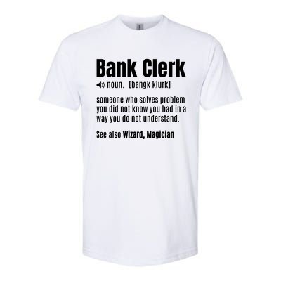 Bank Clerk Noun Definition Finance Banker Cashier Banking Gift Softstyle CVC T-Shirt