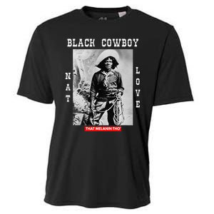 Black Cowboy Nat Love African American Cowboys Black History Cooling Performance Crew T-Shirt