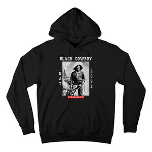 Black Cowboy Nat Love African American Cowboys Black History Hoodie