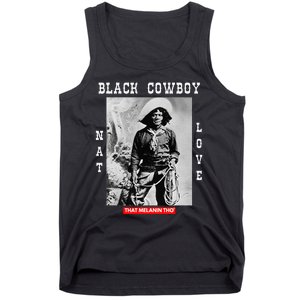 Black Cowboy Nat Love African American Cowboys Black History Tank Top