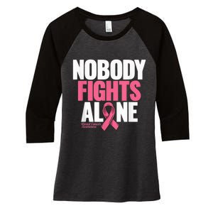 Breast Cancer Nobody Fights Alone Breast Cancer Awareness Women's Tri-Blend 3/4-Sleeve Raglan Shirt