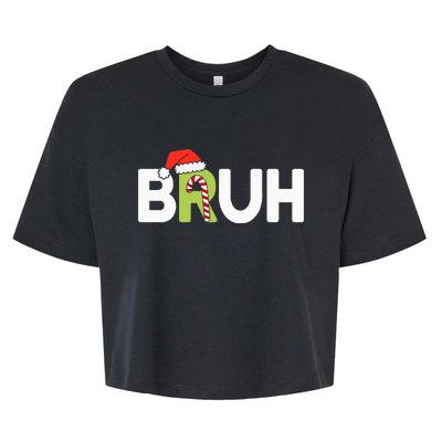 Bruh Christmas Ns Funny Christmas Bella+Canvas Jersey Crop Tee