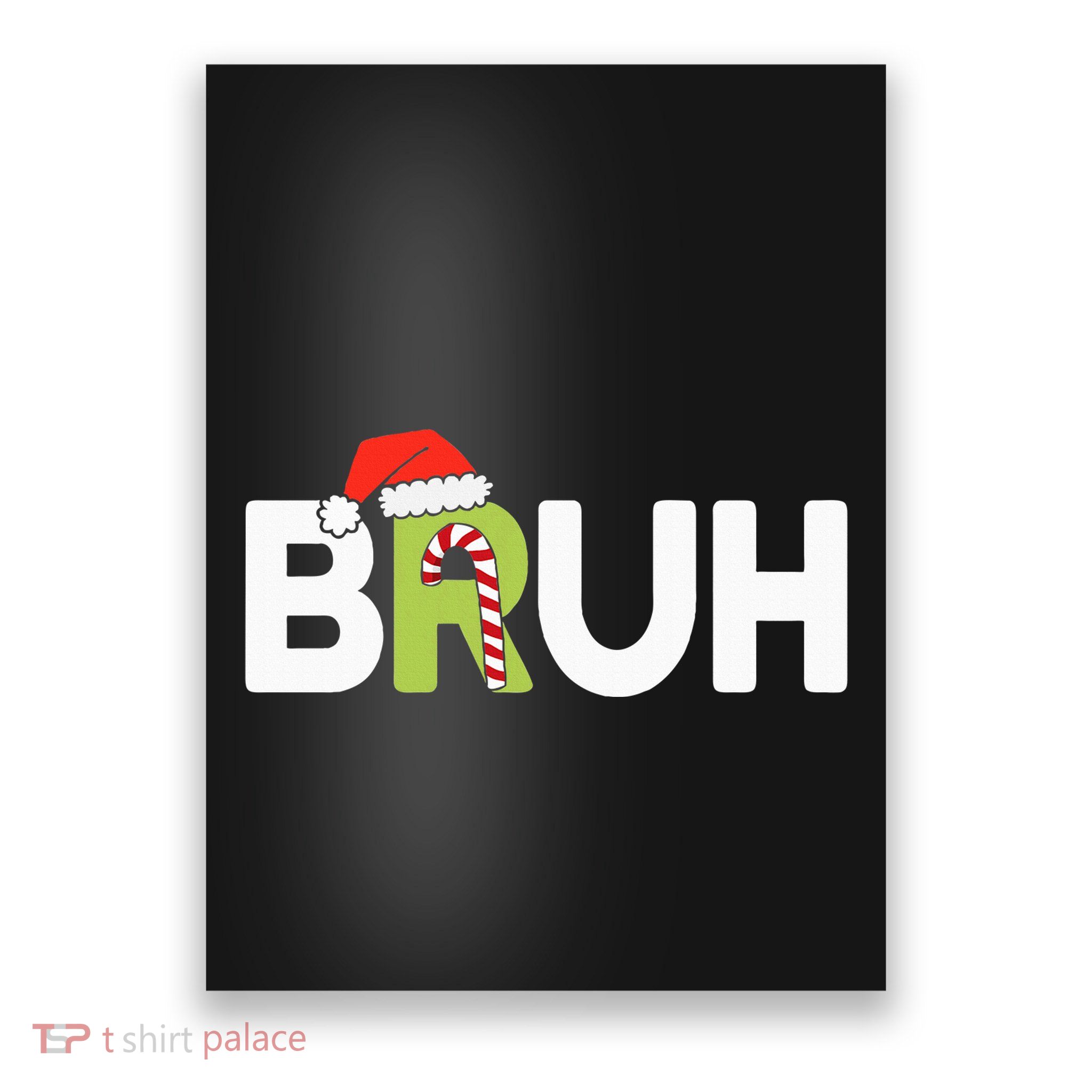 Bruh Christmas Ns Funny Christmas Poster
