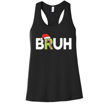 Bruh Christmas Ns Funny Christmas Women's Racerback Tank