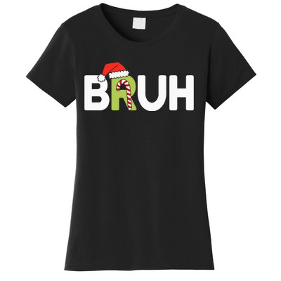 Bruh Christmas Ns Funny Christmas Women's T-Shirt