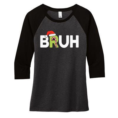 Bruh Christmas Ns Funny Christmas Women's Tri-Blend 3/4-Sleeve Raglan Shirt