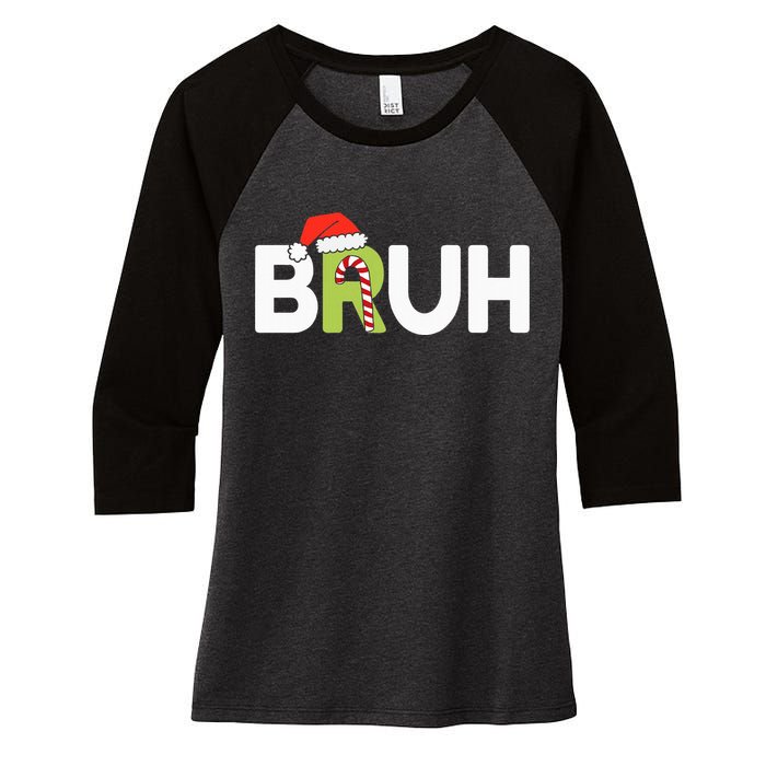 Bruh Christmas Ns Funny Christmas Women's Tri-Blend 3/4-Sleeve Raglan Shirt