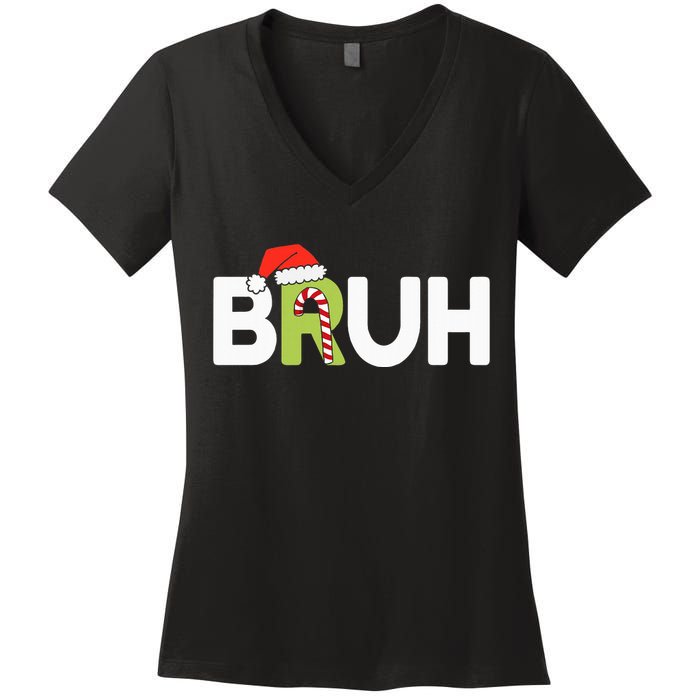 Bruh Christmas Ns Funny Christmas Women's V-Neck T-Shirt