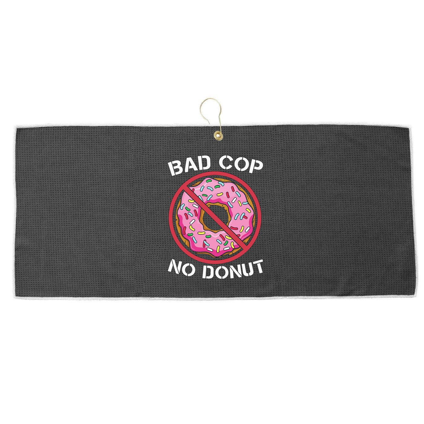 Bad Cop No Donut Law Enforcement Policeman Police Officer Large Microfiber Waffle Golf Towel