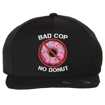 Bad Cop No Donut Law Enforcement Policeman Police Officer Wool Snapback Cap